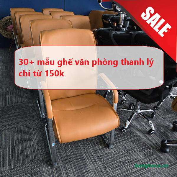 30+ Mẫu Ghế Văn Phòng Thanh Lý Giá Rẻ Chỉ Từ 150k